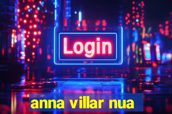 anna villar nua